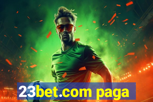 23bet.com paga